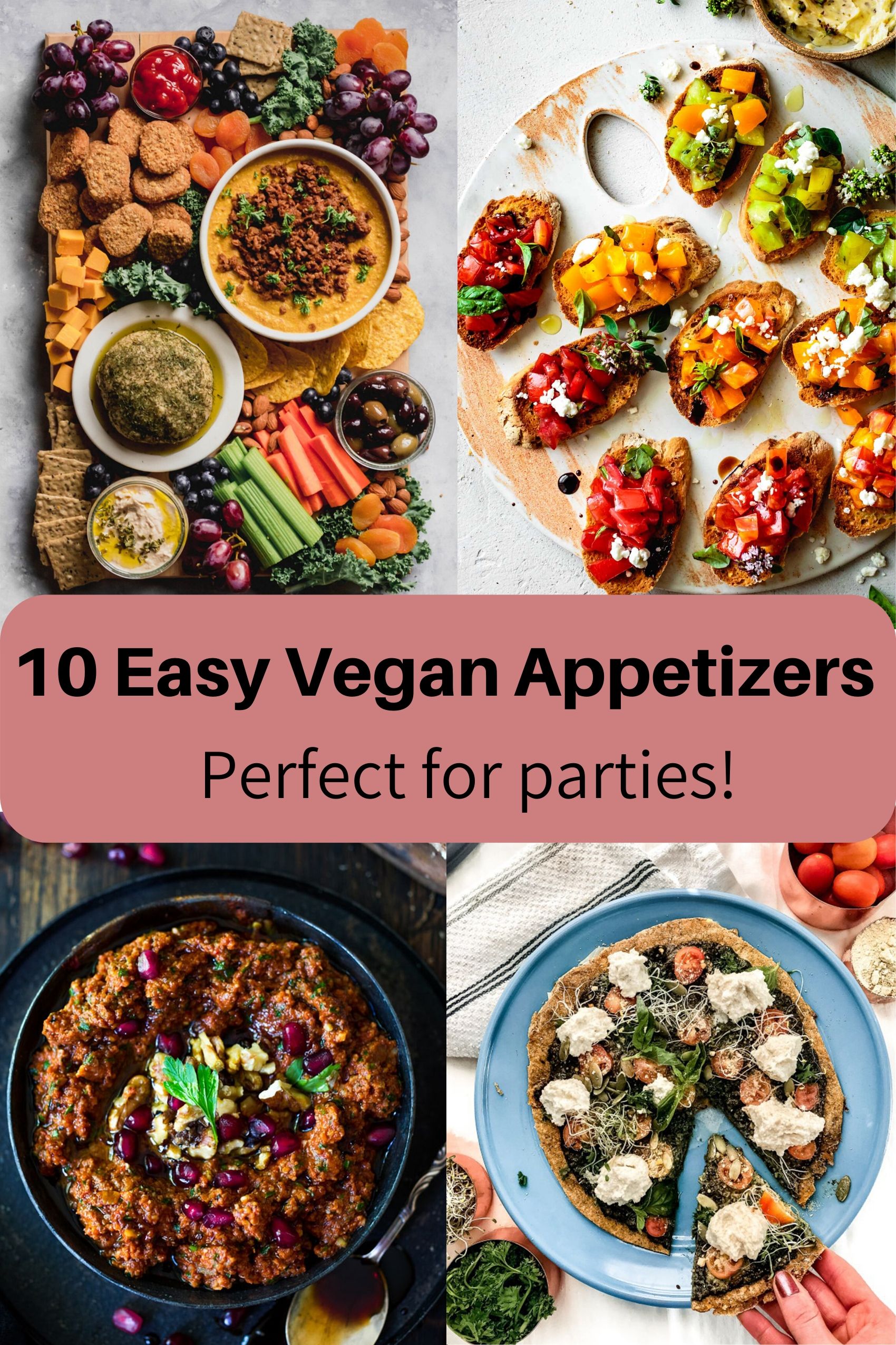 Vegan Appetizers Ideas For Party